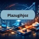 Unveiling the Mysteries of Plazugihjoz: A Fascinating Journey